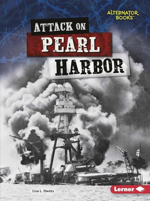 Title details for Attack on Pearl Harbor by Lisa L. Owens - Wait list